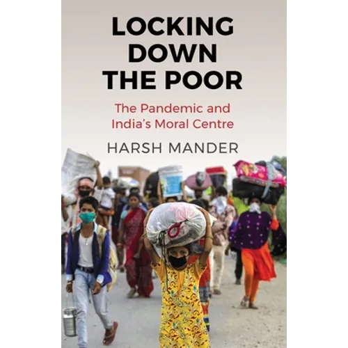 Locking Down the Poor