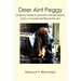 Deer Aint Peggy: Letters of Advice and Life's Observations from a 14-year-old Basset Hound