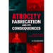 Atrocity Fabrication and Its Consequences: How Fake News Shapes World Order