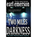 Two Miles of Darkness