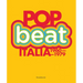 Pop/Beat: Italy 1960-1979