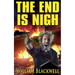 The End is Nigh