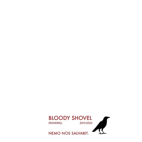 Bloody Shovel 2: 2015-2022