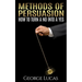 Methods of Persuasion: How to Turn a No into a Yes