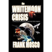 The Whitemoon Crisis