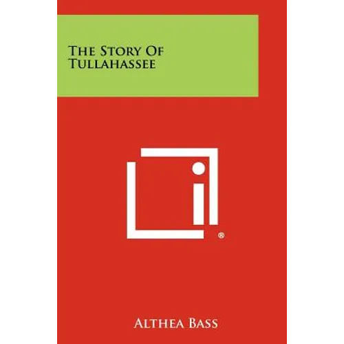 The Story of Tullahassee