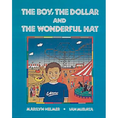 The Boy, the Dollar and the Wonderful Hat