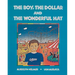 The Boy, the Dollar and the Wonderful Hat