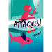 Attaques!: Attacks !