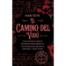 El camino del vudú: Cómo desvelar los misterios del vudú de Nueva Orleans y el vudú haitiano para buscadores espirituales y almas curiosas