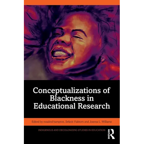 Conceptualizations of Blackness in Educational Research