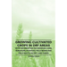 Growing Cultivated Crops in Dry Areas - With Information on Growing Corn, Sorghums, Potatoes, Field Beans and Field Roots on Dry Land Farms