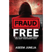 Fraud Free: How to Outsmart Scammers and Keep Your Money Safe
