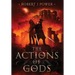 The Actions of Gods