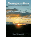 Messages from Gaia: Wisdom and Love from Our Earth Mother