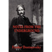 Notes from the Underground: A Psychological Novel of Isolation, Freedom, and Modern Thought