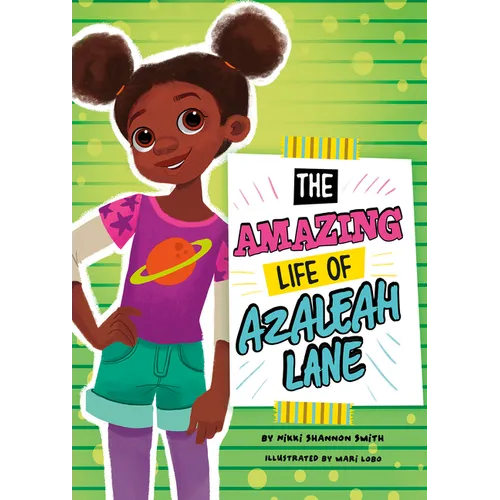 The Amazing Life of Azaleah Lane