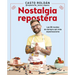 Nostalgia Repostera: Las 80 Recetas de Siempre Aún Más Espectaculares / Confectionery Nostalgia