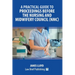 A Practical Guide to Proceedings Before the Nursing and Midwifery Council (NMC)