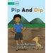 Pip and Dip