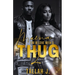 Mama, I'm in Love with a Thug 2: A Hood Love Story