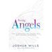 Seeing Angels: How to Recognize and Interact with Your Heavenly Messengers