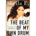 The Beat of My Own Drum