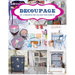 Decoupage: 17 Projects for You and Your Home