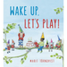 Wake Up, Let's Play!