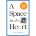 A Space in the Heart: A Survival Guide for Grieving Parents