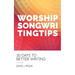 Worship Songwriting Tips: 30 Days to Better Writing