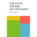 The Good, the Bad and the Barmy