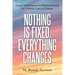 Nothing Is Fixed, Everything Changes: Simple Mathematical and Physical Models for Different Types of Changes