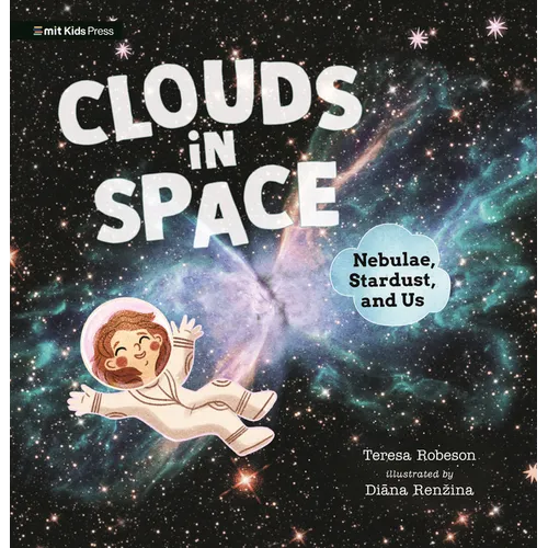 Clouds in Space: Nebulae, Stardust, and Us