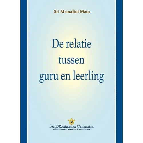 De relatie tussen guru en leerling (The Guru-Disciple Relationship--Dutch)
