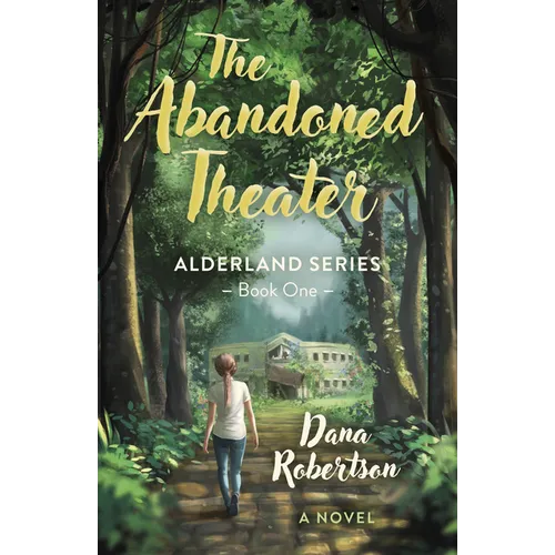 The Abandoned Theater