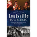 Louisville Jug Music: From Earl McDonald to the National Jubilee