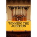 Winning the Audition: Turbocharge Your Orchestral Audition: Advice from Leaders in the Field