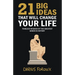 21 Big Ideas That Will Change Your Life: Timeless Wisdom of the Greatest Minds in History