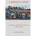Christianism: Ideology and Social Revival Movement