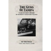 The Guns of Tampa: A Look At Tampa's History Of Notorious Underworld Slayings