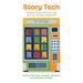 Story Tech: Power, Storytelling, and Social Change Advocacy