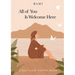 All of You Is Welcome Here: A Self-Love Poetry Book
