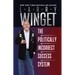 The Politically Incorrect Success System