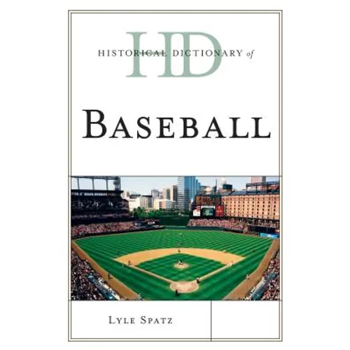 Historical Dictionary of Baseball