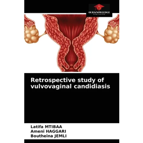 Retrospective study of vulvovaginal candidiasis