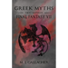 Greek Myths That Inspired Final Fantasy VII