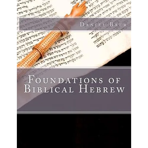Foundations of Biblical Hebrew