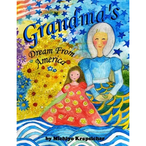 Grandma's Dream From America