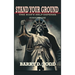 Stand Your Ground: One Man's Self-Defense Nightmare